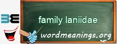 WordMeaning blackboard for family laniidae